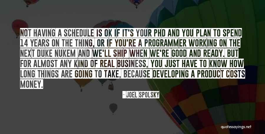 How To Have A Good Business Quotes By Joel Spolsky How To Have A Good Business Quotes By Joel Spolsky