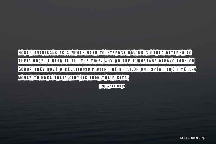 How To Have A Good Relationship Quotes By Michael Kors How To Have A Good Relationship Quotes By Michael Kors