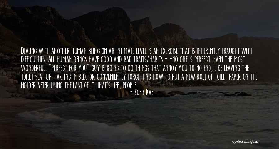How To Have A Good Relationship Quotes By Zofie Kae How To Have A Good Relationship Quotes By Zofie Kae