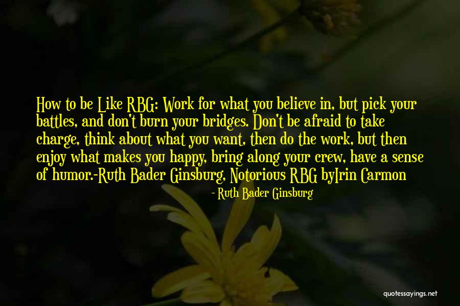 How To Have A Sense Of Humor Quotes By Ruth Bader Ginsburg How To Have A Sense Of Humor Quotes By Ruth Bader Ginsburg