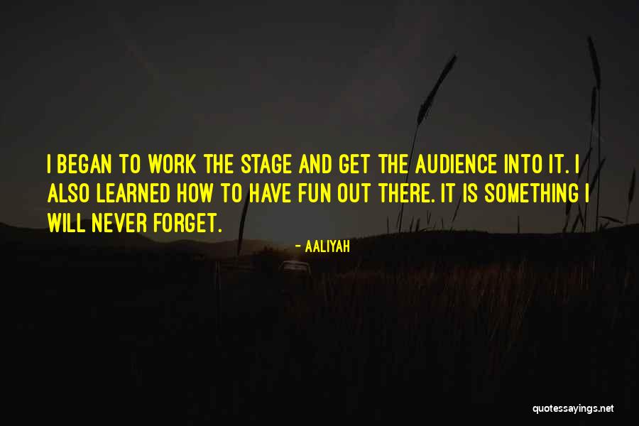 How To Have Fun Quotes By Aaliyah How To Have Fun Quotes By Aaliyah