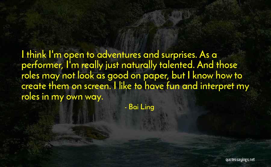 How To Have Fun Quotes By Bai Ling How To Have Fun Quotes By Bai Ling