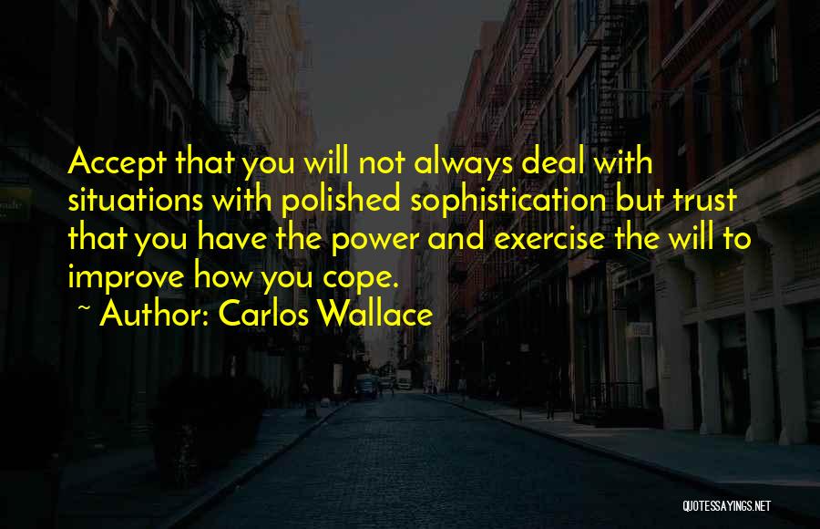 How To Improve Quotes By Carlos Wallace