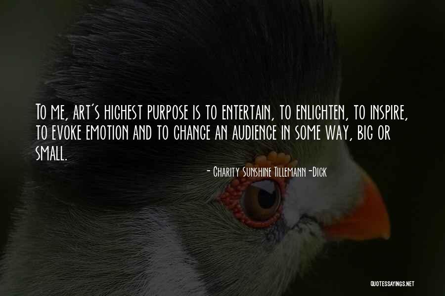 How To Inspire Change Quotes By Charity Sunshine Tillemann-Dick How To Inspire Change Quotes By Charity Sunshine Tillemann-Dick