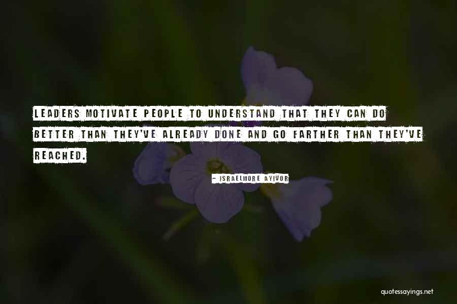 How To Inspire Change Quotes By Israelmore Ayivor How To Inspire Change Quotes By Israelmore Ayivor