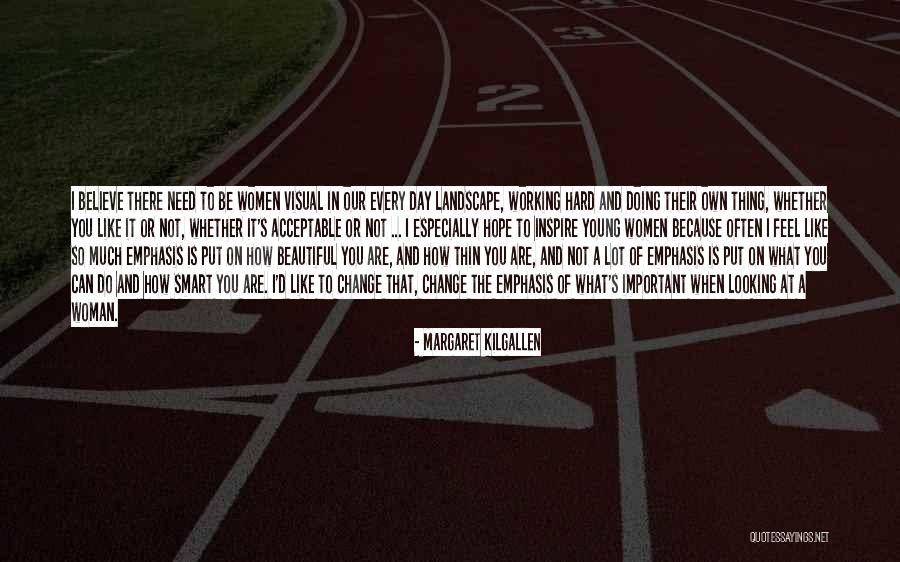 How To Inspire Change Quotes By Margaret Kilgallen How To Inspire Change Quotes By Margaret Kilgallen