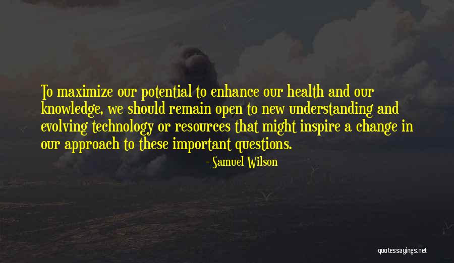 How To Inspire Change Quotes By Samuel Wilson How To Inspire Change Quotes By Samuel Wilson