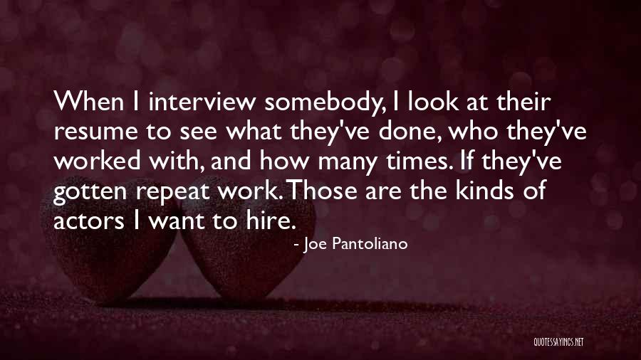 How To Interview Quotes By Joe Pantoliano How To Interview Quotes By Joe Pantoliano