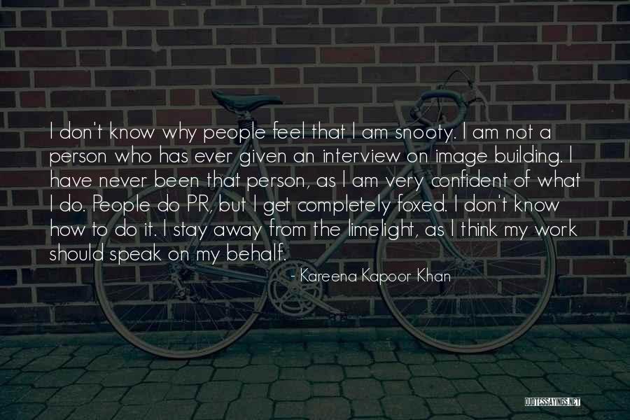 How To Interview Quotes By Kareena Kapoor Khan How To Interview Quotes By Kareena Kapoor Khan