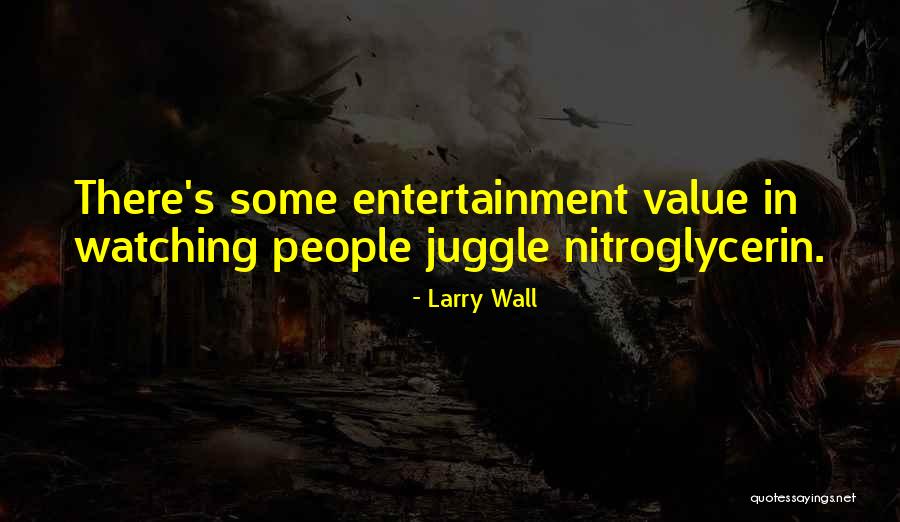 How To Juggle Quotes By Larry Wall How To Juggle Quotes By Larry Wall