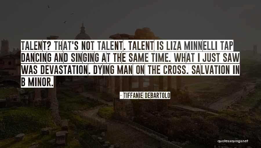 How To Kill A Rock Star Quotes By Tiffanie DeBartolo How To Kill A Rock Star Quotes By Tiffanie DeBartolo