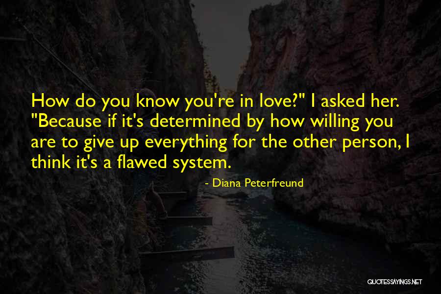 How To Know If You're In Love Quotes By Diana Peterfreund How To Know If You're In Love Quotes By Diana Peterfreund