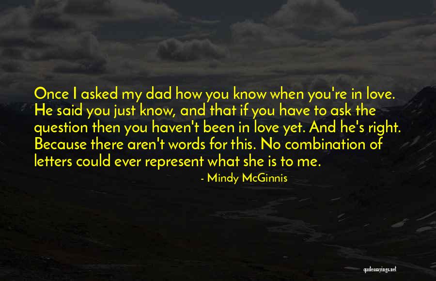 How To Know If You're In Love Quotes By Mindy McGinnis How To Know If You're In Love Quotes By Mindy McGinnis