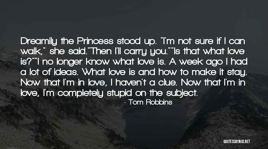 How To Know If You're In Love Quotes By Tom Robbins