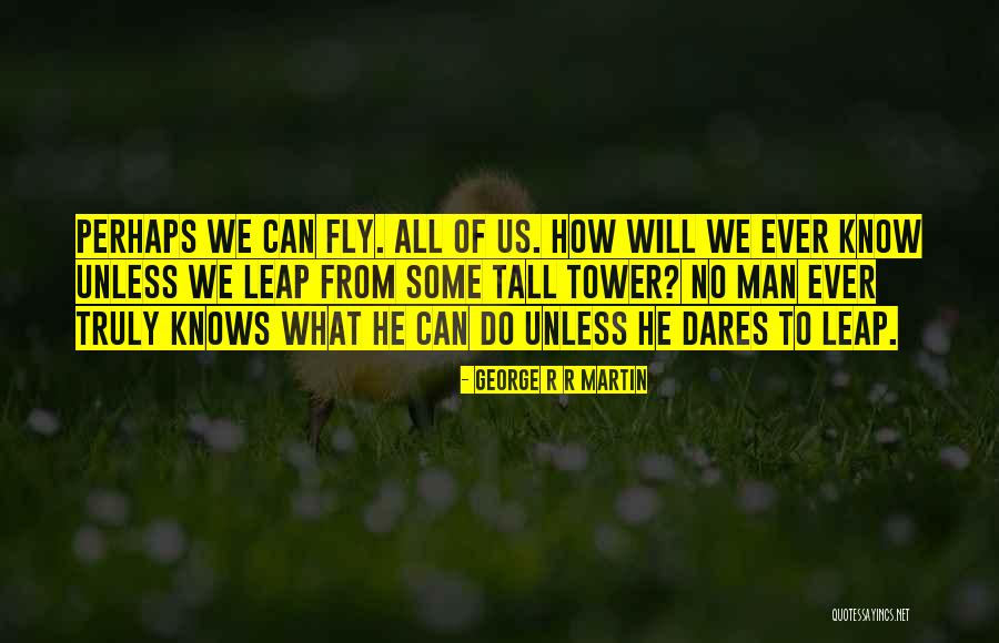 How To Know What To Do Quotes By George R R Martin How To Know What To Do Quotes By George R R Martin