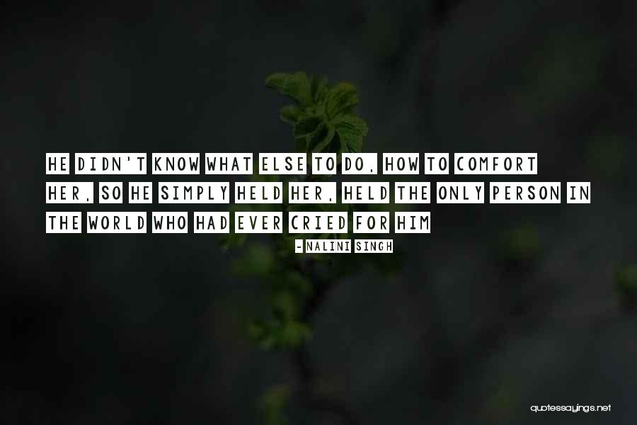How To Know What To Do Quotes By Nalini Singh How To Know What To Do Quotes By Nalini Singh