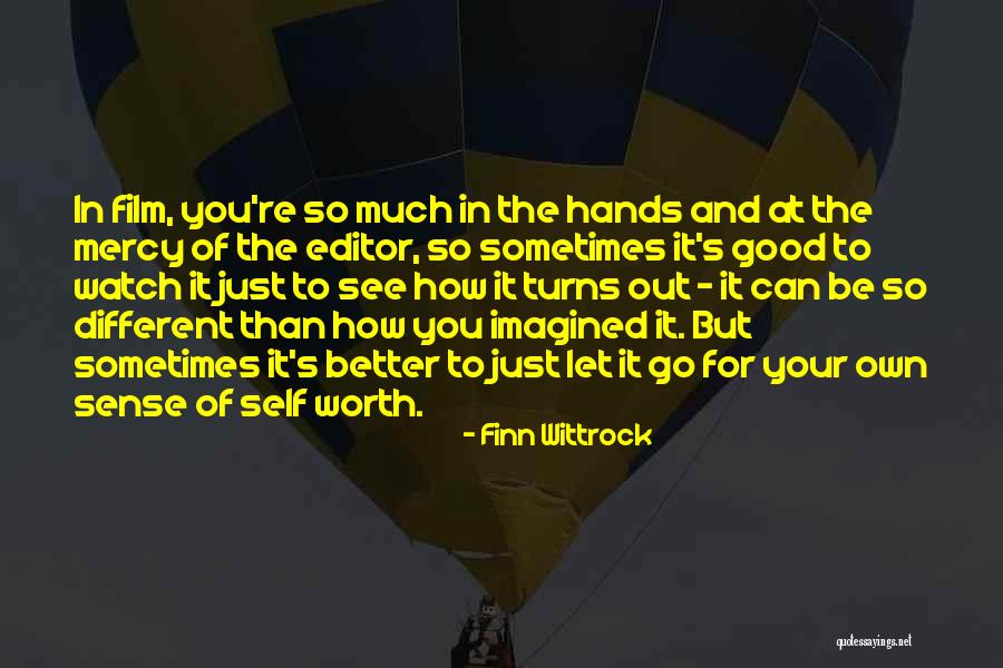 How To Let Go Quotes By Finn Wittrock How To Let Go Quotes By Finn Wittrock
