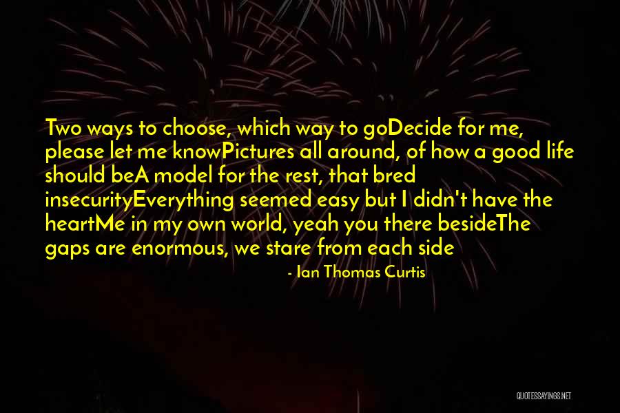 How To Let Go Quotes By Ian Thomas Curtis How To Let Go Quotes By Ian Thomas Curtis