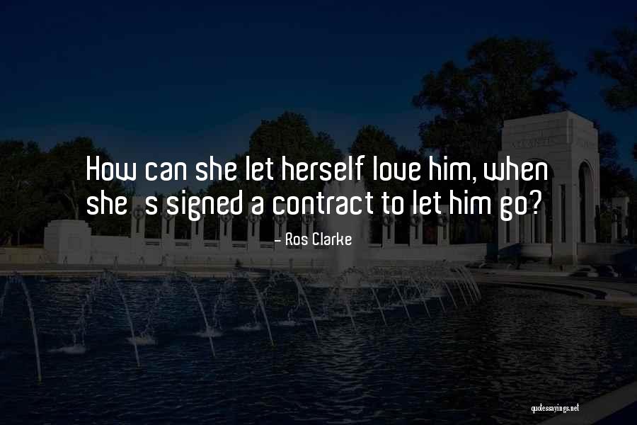 How To Let Go Quotes By Ros Clarke How To Let Go Quotes By Ros Clarke