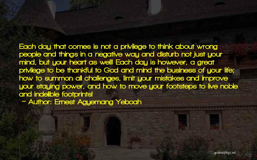 How To Live Each Day Quotes By Ernest Agyemang Yeboah