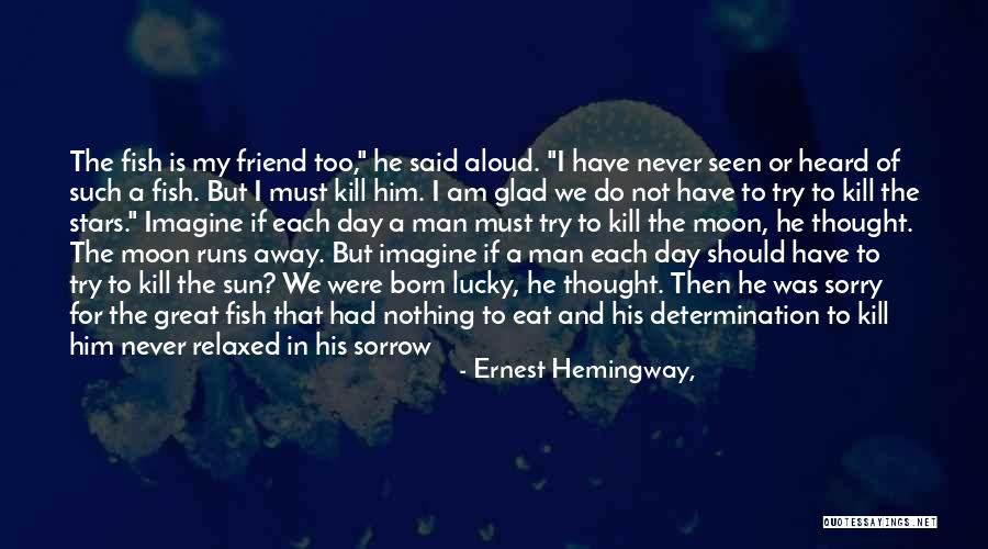 How To Live Each Day Quotes By Ernest Hemingway,