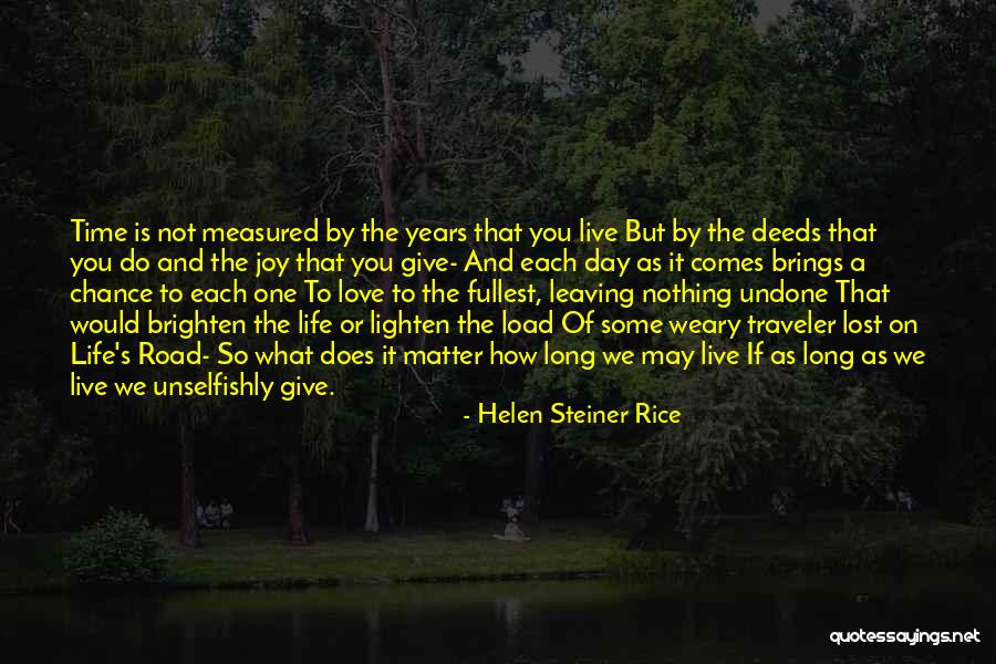 How To Live Each Day Quotes By Helen Steiner Rice