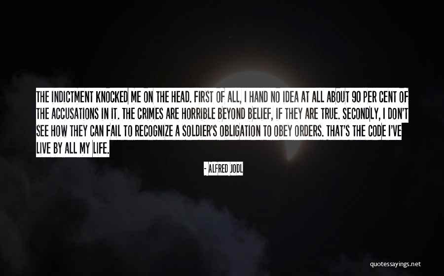 How To Live Life Quotes By Alfred Jodl How To Live Life Quotes By Alfred Jodl