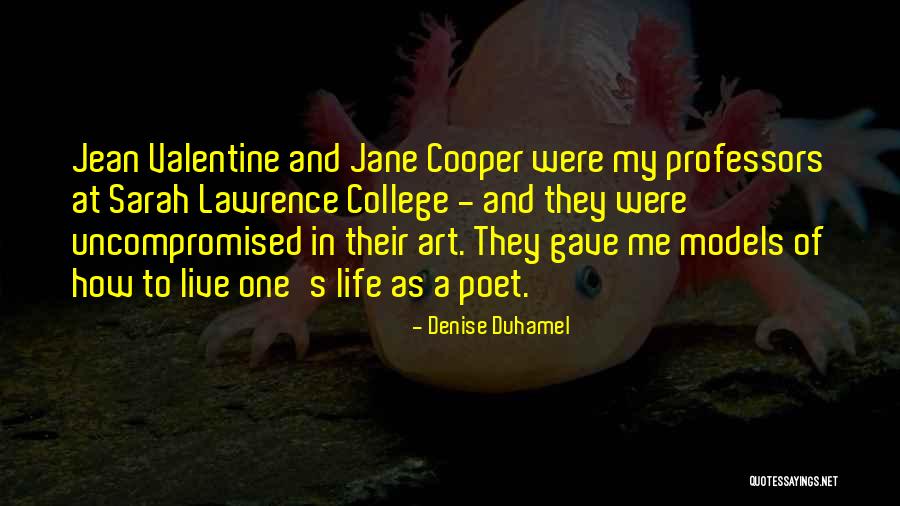 How To Live Life Quotes By Denise Duhamel How To Live Life Quotes By Denise Duhamel