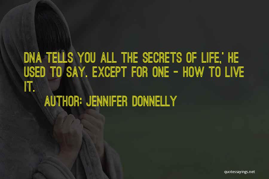 How To Live Life Quotes By Jennifer Donnelly