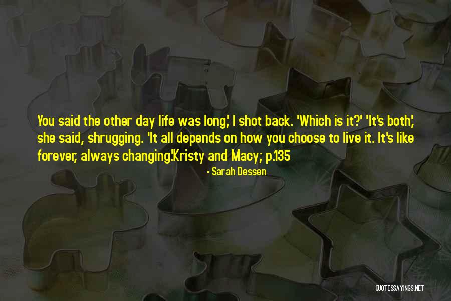 How To Live Life Quotes By Sarah Dessen How To Live Life Quotes By Sarah Dessen