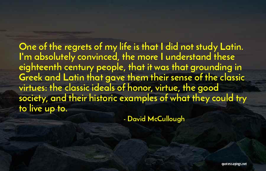 How To Live Life With No Regrets Quotes By David McCullough How To Live Life With No Regrets Quotes By David McCullough
