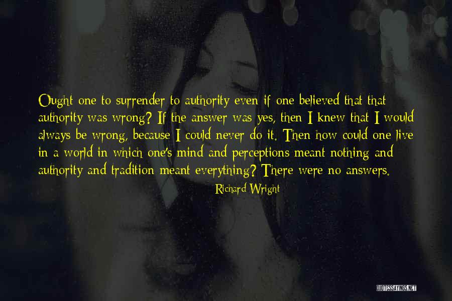 How To Live Right Quotes By Richard Wright How To Live Right Quotes By Richard Wright