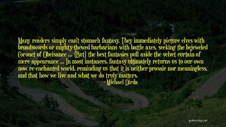 How To Live Simply Quotes By Michael Dirda How To Live Simply Quotes By Michael Dirda