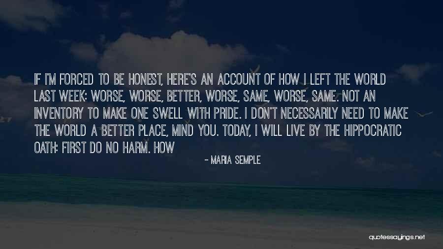 How To Live Today Quotes By Maria Semple How To Live Today Quotes By Maria Semple