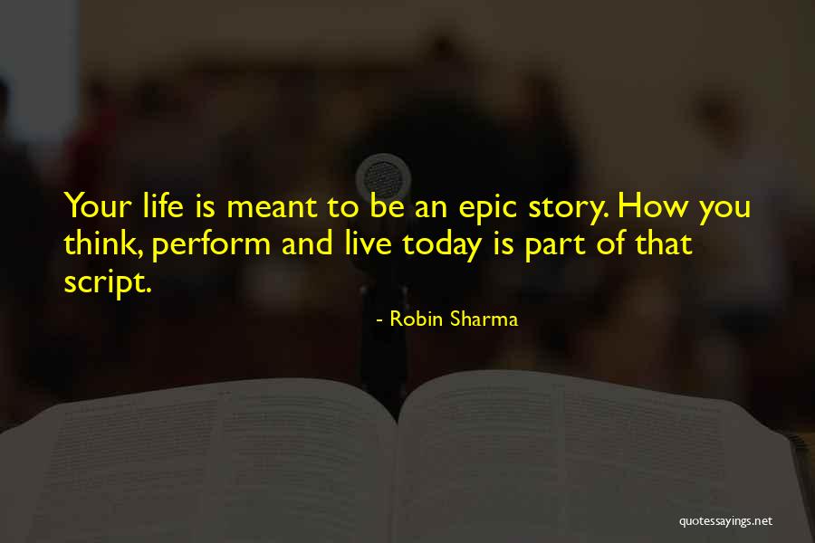 How To Live Today Quotes By Robin Sharma How To Live Today Quotes By Robin Sharma