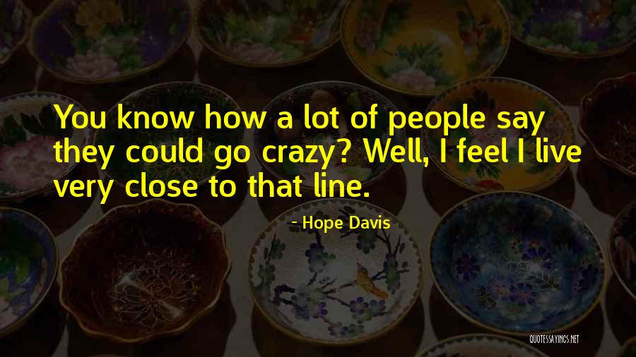How To Live Well Quotes By Hope Davis How To Live Well Quotes By Hope Davis