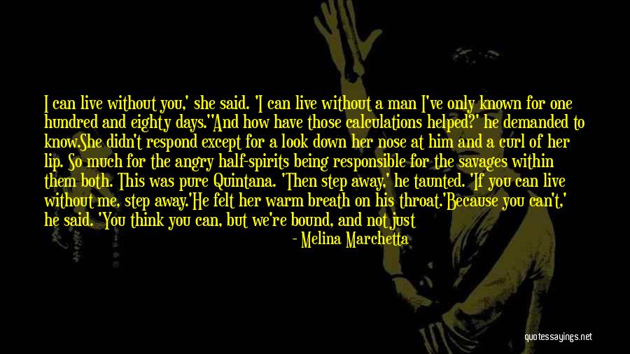 How To Live Without You Quotes By Melina Marchetta How To Live Without You Quotes By Melina Marchetta
