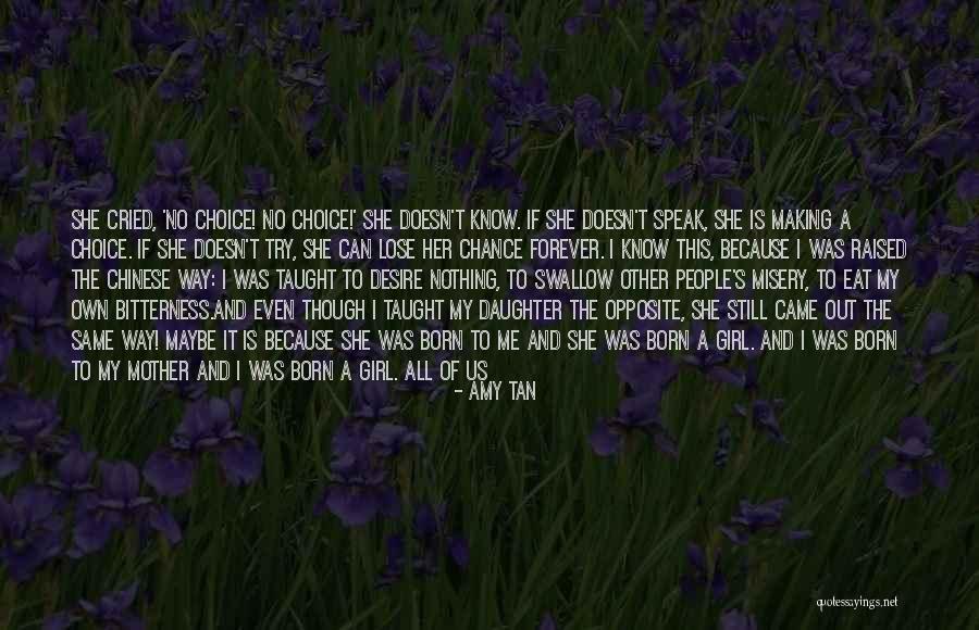 How To Lose Your Girl Quotes By Amy Tan How To Lose Your Girl Quotes By Amy Tan