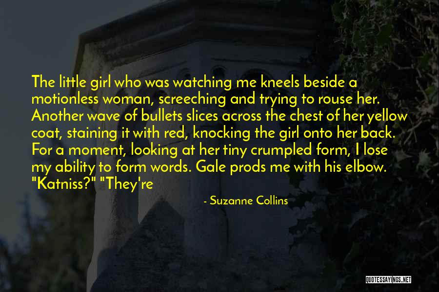 How To Lose Your Girl Quotes By Suzanne Collins How To Lose Your Girl Quotes By Suzanne Collins