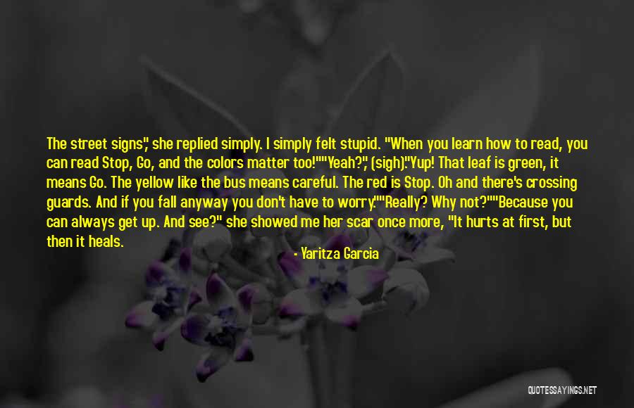 How To Love Her Quotes By Yaritza Garcia