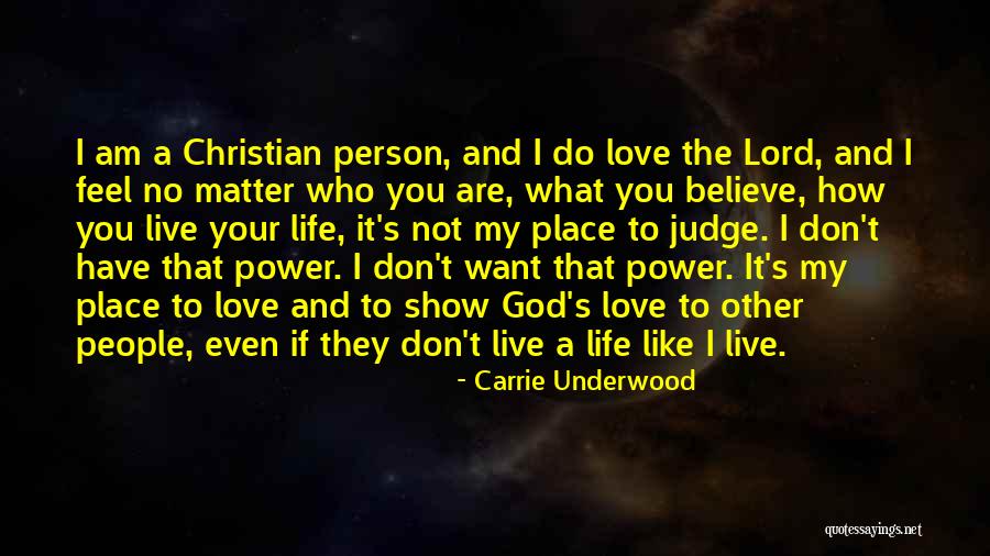 How To Love Life Quotes By Carrie Underwood How To Love Life Quotes By Carrie Underwood