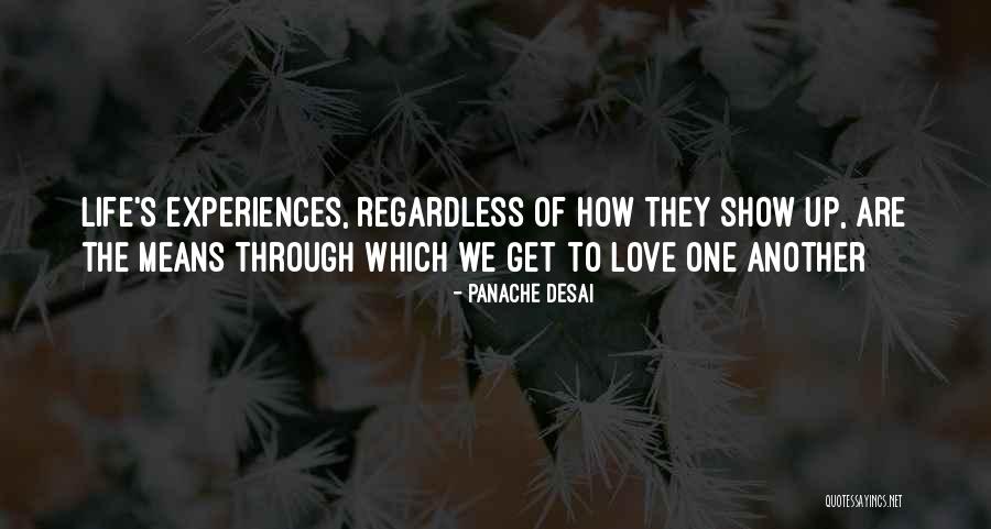How To Love Life Quotes By Panache Desai How To Love Life Quotes By Panache Desai