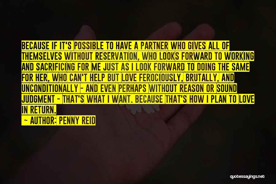 How To Love Unconditionally Quotes By Penny Reid