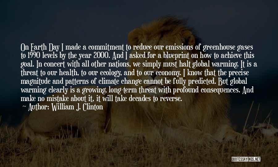 How To Make A Change Quotes By William J. Clinton