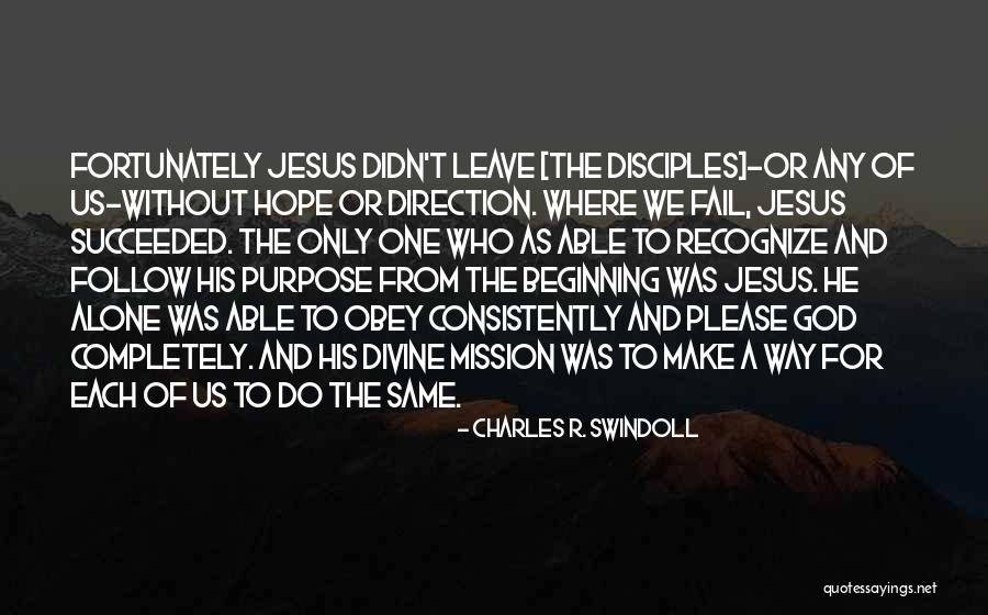How To Make Disciples Quotes By Charles R. Swindoll How To Make Disciples Quotes By Charles R. Swindoll