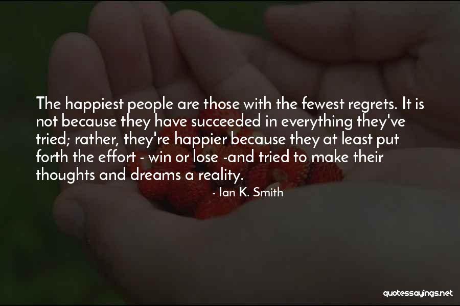 How To Make Dreams A Reality Quotes By Ian K. Smith How To Make Dreams A Reality Quotes By Ian K. Smith