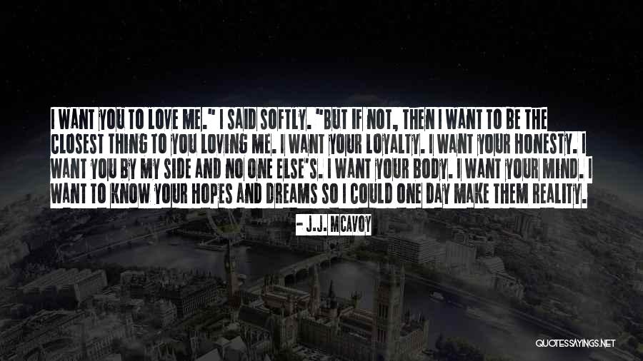 How To Make Dreams A Reality Quotes By J.J. McAvoy How To Make Dreams A Reality Quotes By J.J. McAvoy