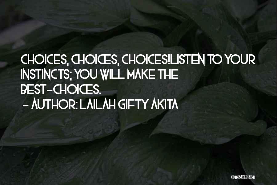 How To Make The Right Decision Quotes By Lailah Gifty Akita