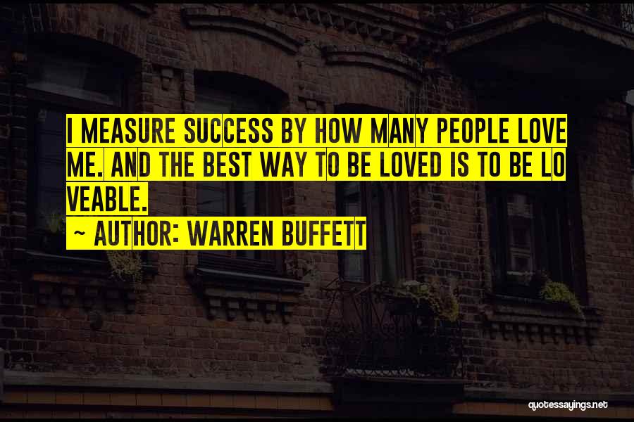 How To Measure Success Quotes By Warren Buffett