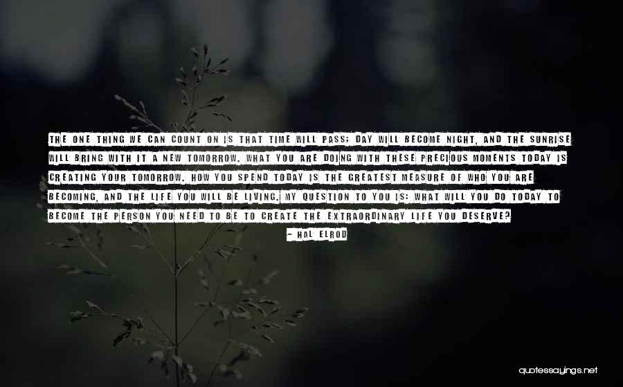 How To Measure Your Life Quotes By Hal Elrod How To Measure Your Life Quotes By Hal Elrod